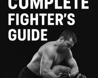 Może przedstawiać: Czarno-białe zdjęcie dwóch mężczyzn uprawiających mieszane sztuki walki (MMA). Tekst "MMA COMPLETE FIGHTER'S GUIDE" jest wyświetlany na górze białymi literami. Zawodnicy są w pozycji grapplingu, noszą szorty i rękawice. Czarne tło.