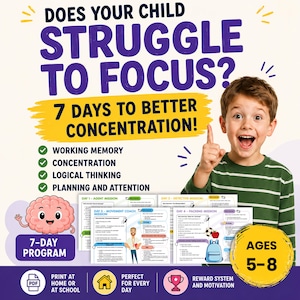 May include: A digital programme titled Does Your Child Struggle To Focus? 7 Days To Better Concentration! featuring a child pointing upwards. The programme includes daily missions for working memory, concentration, logical thinking, and planning for ages 5-8.
