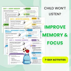 Op de afbeelding: Een set kleurrijke educatieve activiteitenvellen met de tekst "CHILD WON'T LISTEN? IMPROVE MEMORY & FOCUS 7-DAY ACTIVITIES". De vellen bevatten illustraties van een rugzak, een appel, een voetbal en instructies.
