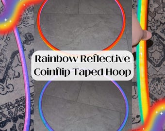 Rainbow Reflective Coinflip Taped Hoop - Custom build, HDPE or Polypro - 5/8" or 3/4" - Lightweight hoop for dance & flow arts