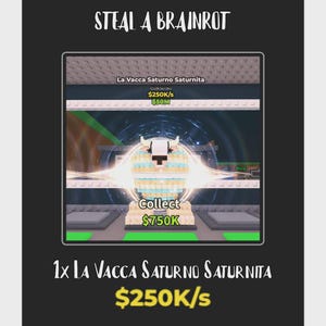 STEAL A BRAIN ROT - La Vacca Saturn Saturnita  Cheap All Items  | Fast Delivery