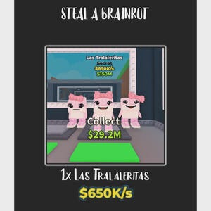 STEAL A BRAIN ROT - Las Tralaleritas  Cheap All Items  | Fast Delivery