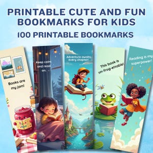 Peut inclure: Ensemble de marque-pages imprimables pour enfants, avec des illustrations colorées et du texte. Les marque-pages comportent des phrases telles que "Books are my jam!", "Keep calm and read on.", et "Reading is my superpower!" L'image contient aussi le texte "PRINTABLE CUTE AND FUN BOOKMARKS FOR KIDS" et "100 PRINTABLE BOOKMARKS."