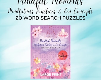 Large Print Word Search Puzzles for Adults & Seniors: Mindful Themes (PDF Downloadable Pack)