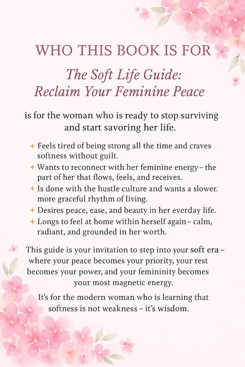 Op de afbeelding: Zachtroze en witte afbeelding met de tekst "WHO THIS BOOK IS FOR" en "The Soft Life Guide: Reclaim Your Feminine Peace." De tekst beschrijft de doelgroep van het boek en de voordelen.