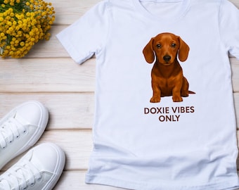 Doxie Vibes Only PNG | Dachshund Dog Shirt Design | Cute Wiener Dog Sublimation | Dog Lover Clipart | Digital Download for Cricut
