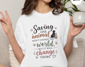 Saving One Animal T-Shirt | Rescue Pet Adoption Tee