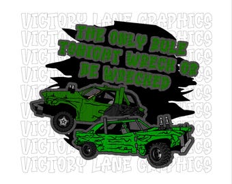 Wreck Or Be Wrecked Dark Green - Digital Downloads - Demolition Derby PNG