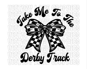 Take Me To The Derby Track - Digital Downloads - Demolition Derby PNG