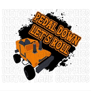 Pedal Down Let's Roll - Oranje - Digitale downloads - Demolition Derby PNG - Derby Power Wheel