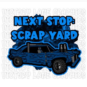 Next Stop Scrap Yard - Digitale downloads - Demolition Derby, png PNGEgg