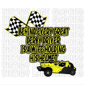 Hinter Jedem Großartigen Derby-Fahrer Versteckt Eine Frau, Die Seinen Helm hält - Gelb - Digitale Downloads - Demolition Derby PNG