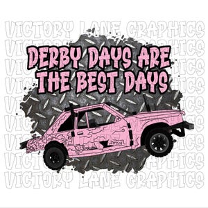 Derby Days Are The Best Days - lichtroze - digitale downloads - sloopderby PNG - Derby Power Wheel