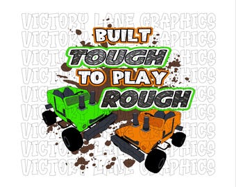 Built Tough To Play Rough Power Wheel - Green/Orange - Digital Downloads - Demolition Derby PNG - Derby Power Wheel