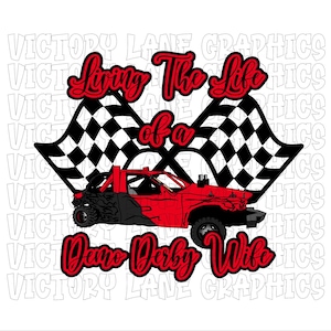 Living The Life of a Demo Derby Wife - rood - digitale downloads - Demolition Derby, png PNGEgg