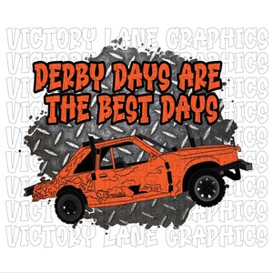 Derby Days Are The Best Days - Oranje - Digitale downloads - Sloopderby PNG - Derby Power Wheel
