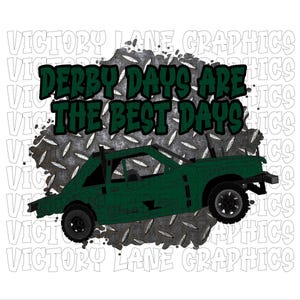 Derby Days Are The Best Days - Donkergroen - Digitale downloads - Sloop Derby PNG - Derby Power Wheel