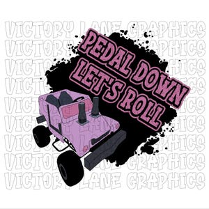 Pedal Down Let's Roll - roze - digitale downloads - sloopderby PNG - derby Power Wheel