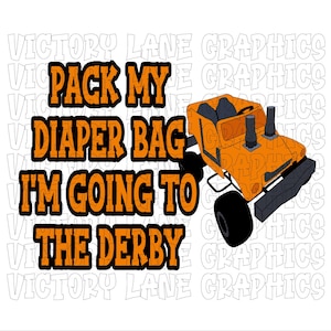 Pack My Luiertas I'm Going To The Derby Orange - digitale downloads - Demolition Derby, png PNGEgg