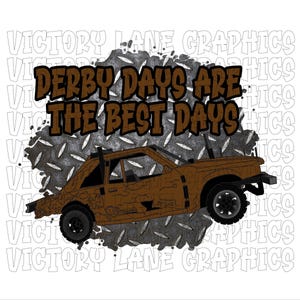 Derby Days Are The Best Days - bruin - digitale downloads - sloopderby PNG - Derby Power Wheel