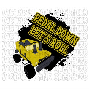 Pedal Down Let's Roll - Geel - Digitale downloads - Demolition Derby PNG - Derby Power Wheel