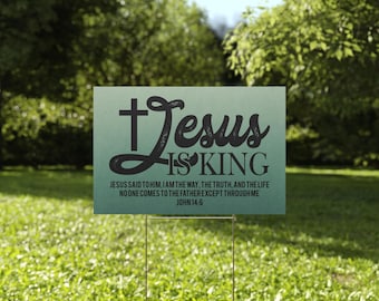 Letrero de jardín "Jesús es Rey": decoración inspiradora para el césped y un letrero cristiano para jardín.