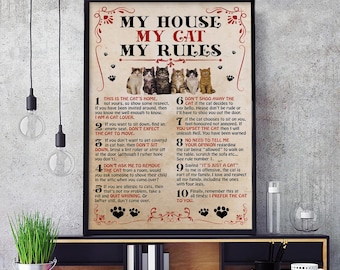 Mitt hus, min katt, mina regler, poster, rolig kattälskare, present till väggdekor, sarkastisk kattägare, konsttryck, kattmamma och pappa, heminredningsaffisch