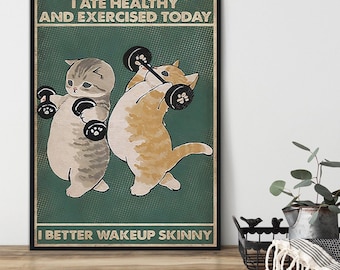 Funny Cat Workout Poster, Exercise Motivation Wall Art, Fitness Poster, Cat Lover Gift, Humor Quote Print, Health Awareness Decor, Home Gym
