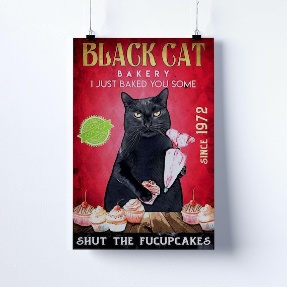 Black Cat Bakery Poster, Funny Baker Gift Wall Art, Sarcastic Cat