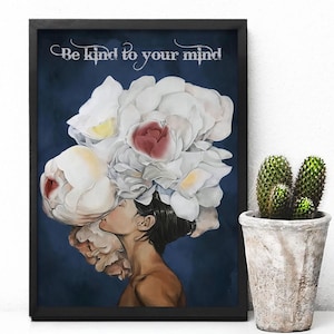 Be Kind To Your Mind Poster, Mental Health Awareness Wall Art, Self Care Print, Inspirational Quote, Therapist Office Decor, Counselor Gift