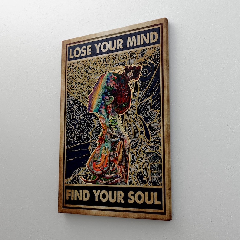 May include: A framed canvas art print featuring a colorful illustration of a person's profile with a rainbow-colored head and body art. The text "LOSE YOUR MIND" and "FIND YOUR SOUL" are displayed in bold, black letters.