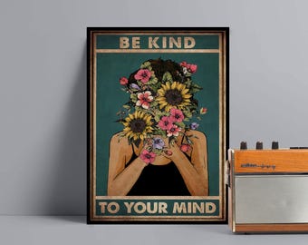 Be Kind To Your Mind Poster, Mental Health Awareness Wall Art, Therapist Office Decor, Psychology Gift Art Print, Self Care Wall Decor