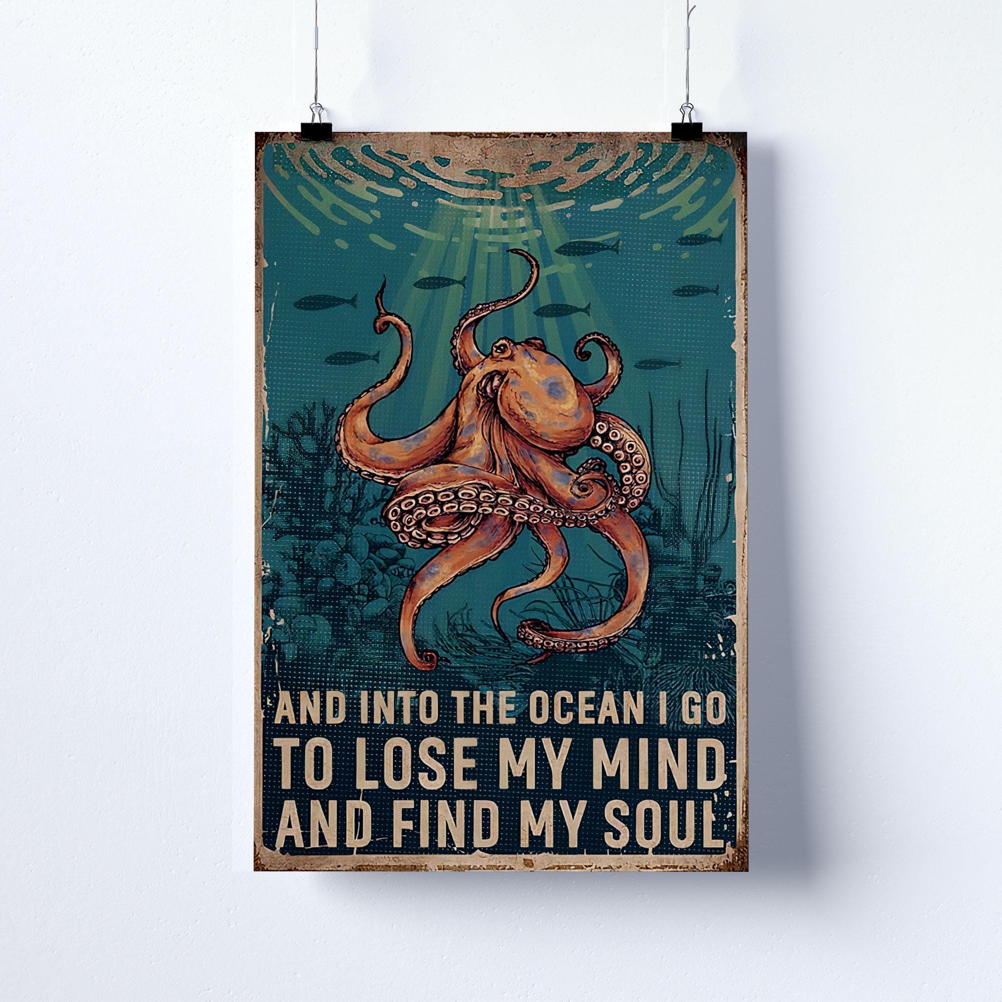 Ocean Octopus Quote Print, Ocean Wall Art, Nautical Decor, Marine Life ...