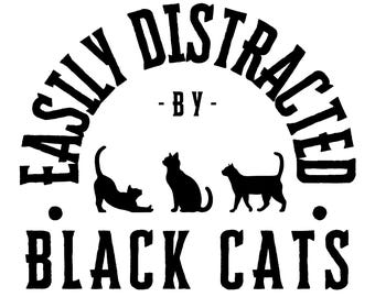 Leicht abgelenkt von schwarzen Katzen T-Shirt Grafik, digitaler Download (PNG, SVG)