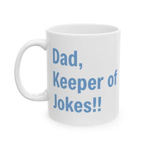 Funny Dad Ceramic Mug - Perfect Gift for Father&#39;s Day, Birthday, Coffee Lovers and Humor Enthusiasts, 11oz
