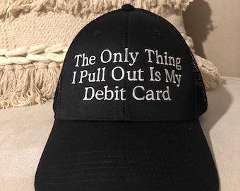 The only thing I pull out is my debit card Embroidered Hat, Vacation hat, Hat for him, Otto Trucker Hat, Gift for him, Groom Hat, custom hat