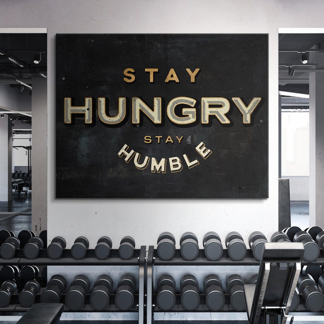 Stay Hungry Stay Humble Motivational Wall Art Print - Etsy