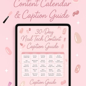 Peut inclure: Une tablette numérique affiche un guide de contenu et de légendes pour les ongles sur 30 jours. Le fond rose présente des flacons de vernis à ongles et des motifs d'art des ongles. Le guide comprend des sujets quotidiens et des invites de légende.