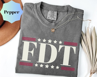 F Trump T-Shirt Comfort Colors®  | Anti-Trump Shirt | Anti Maga Shirt | President Election Shirt | FDT Funny Political Shirt | Democrat Gift
