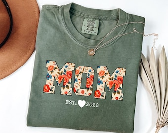 Comfort Colors® Custom Mama Sweatshirt,Floral Est 2026 Mom Gift,Personalized New Mom Shirt