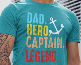 Nautical Boating Shirt - Dad Captain Legend Tee for Adults - Funny Boat Gift for Fathers Day or Birthday