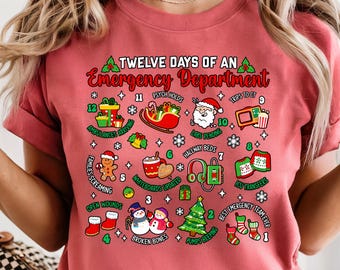 Emergency Department Christmas Shirt Twelve Days ER Nurse Doctor Funny Holiday  Tee