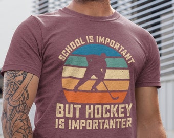 Mens Hockey Shirt - School is Important but hockey is Importanter - Funny Sports Hockey Tee - Adult Mens Ladies Kids - hockey fan gift idea