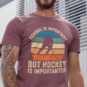 School Is Important But Hockey Is Importanter Gift For Kids T-Shirt School Is Important But Hockey Is Importanter Gift For Kids T-Shirt