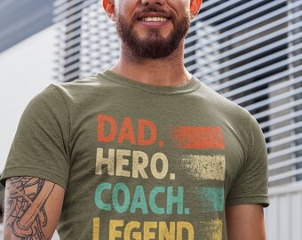 Dad Hero Coach Legend Shirt Sports Gift Father Birthday Tee