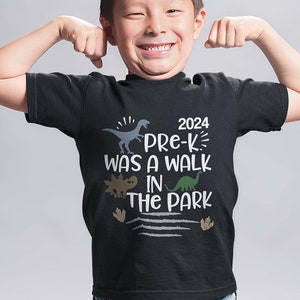 Pre-K Graduation Shirt - Kids Dinosaur Pre-School Was A Walk In The Park T-shirt - Boys Custom Pre School Grad 2024 Dino