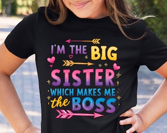 Big Sister Shirt - I'm The Boss Funny Sassy Girl Sibling Announcement Tee