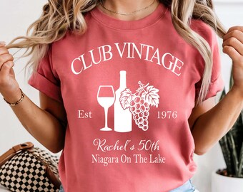 Club Vintage Wine Personalized Birthday Shirt - Custom Comfort Colors Tee