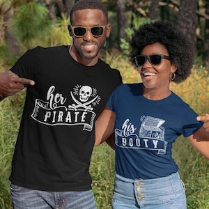 Her Pirate His Booty Matching Couples Cruise Holiday Shirts - Pirate Treasure - Funny His and Hers Cruising T-Shirts Men Women Set