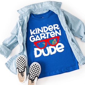 Kindergarten Dude Shirt Boys 1st Day of School T-Shirt Kids Back to School Tee Top